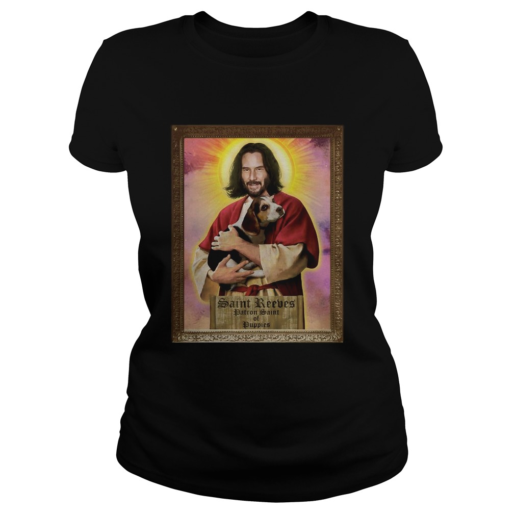 Keanu Reeves Saint Reeves patron saint of puppies Classic Ladies