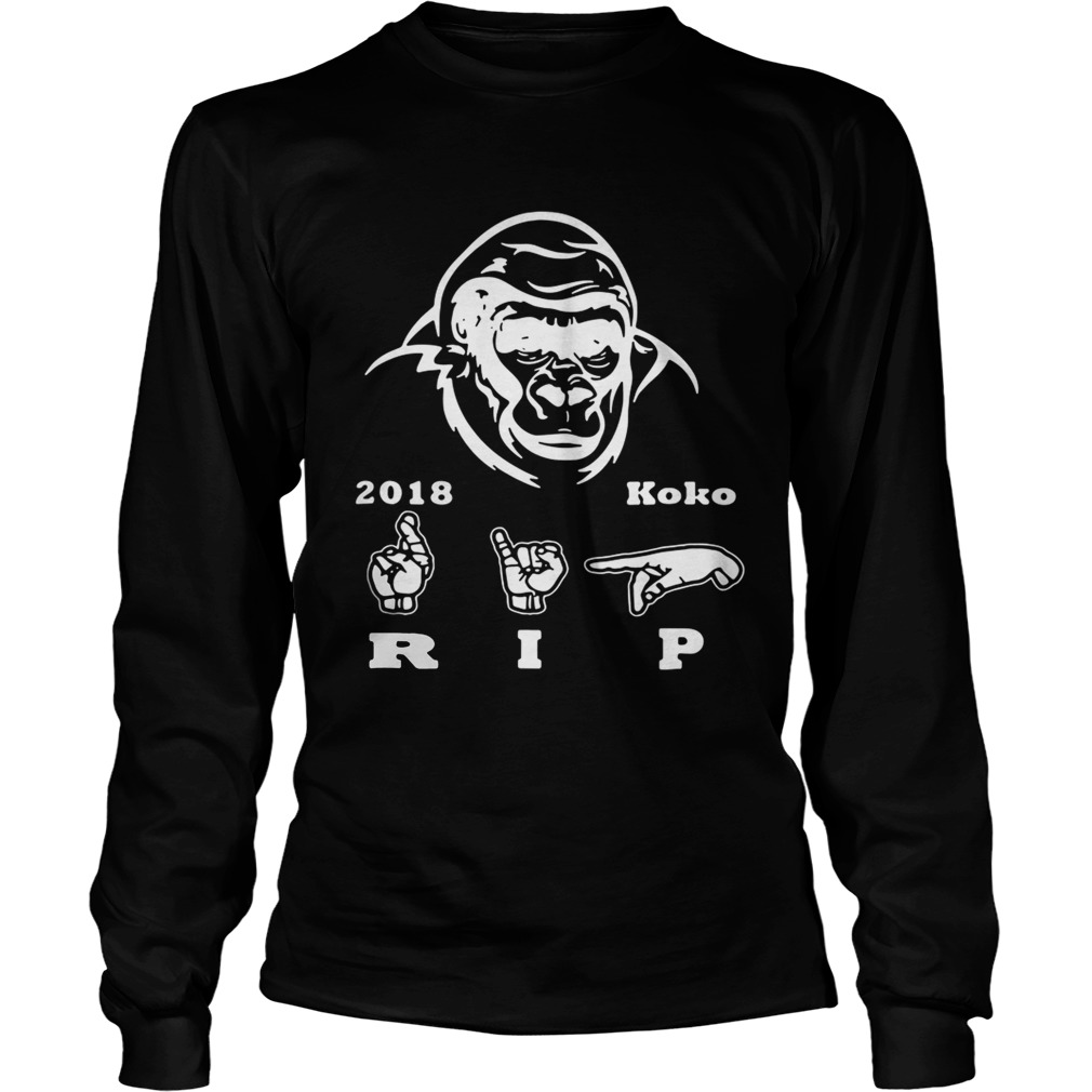Koko Gorilla RIP 2018 sign language LongSleeve