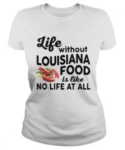 Life without Louisiana Food is like No life at all  Classic Ladies