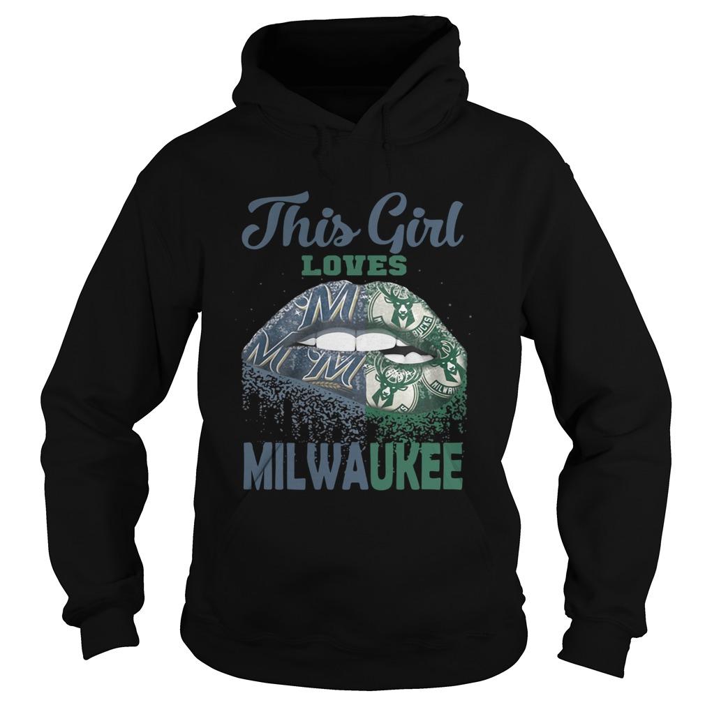 Lip this girl loves Milwaukee Hoodie