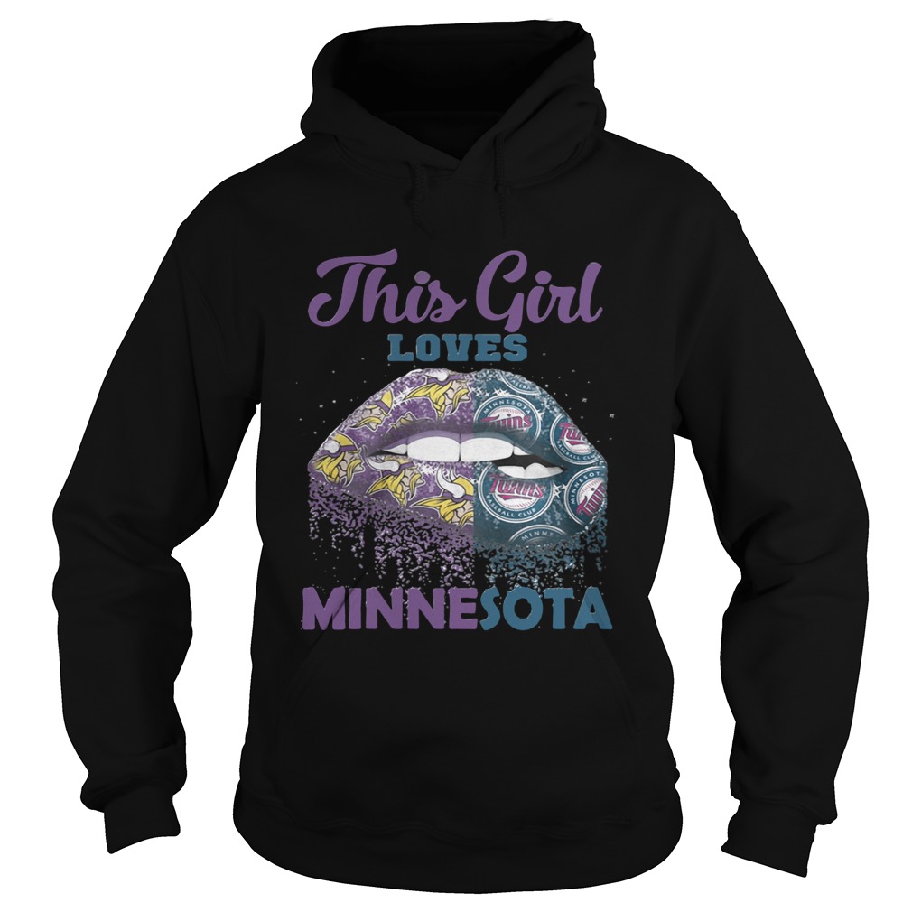 Lip this girl loves Minnesota Hoodie