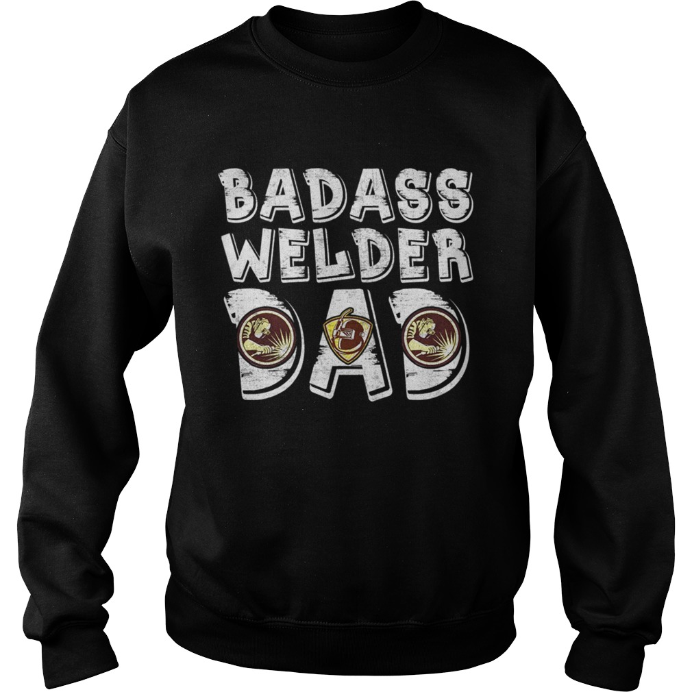 Mens Badass Welder Dad TShirt Sweatshirt