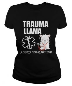 Ministry Of Trauma Llama Alpaca Your Wound Llama Lover TShirt Classic Ladies