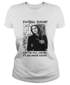Morticia Addams Football season dont be silly darling its Halloween season  Classic Ladies