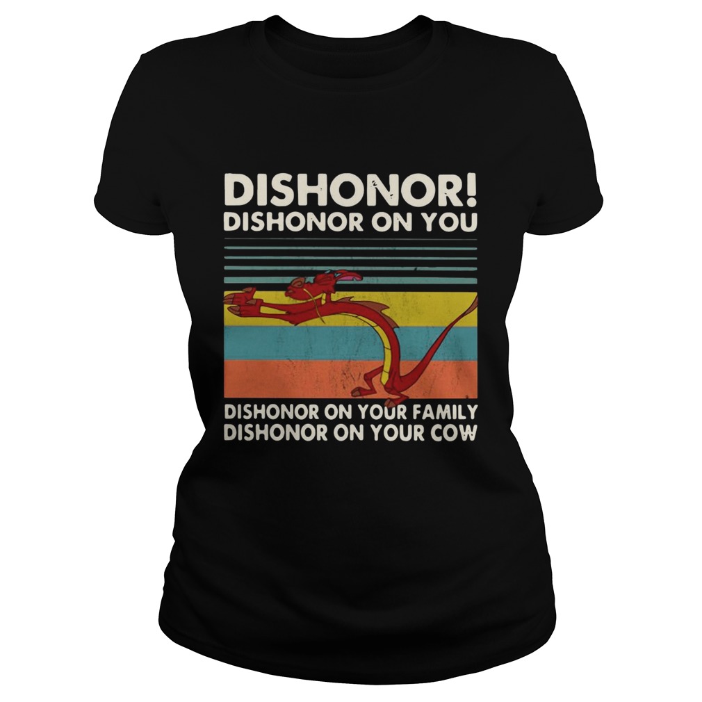 Mushu dishonor dishonor on you dishonor on your family vintage Classic Ladies