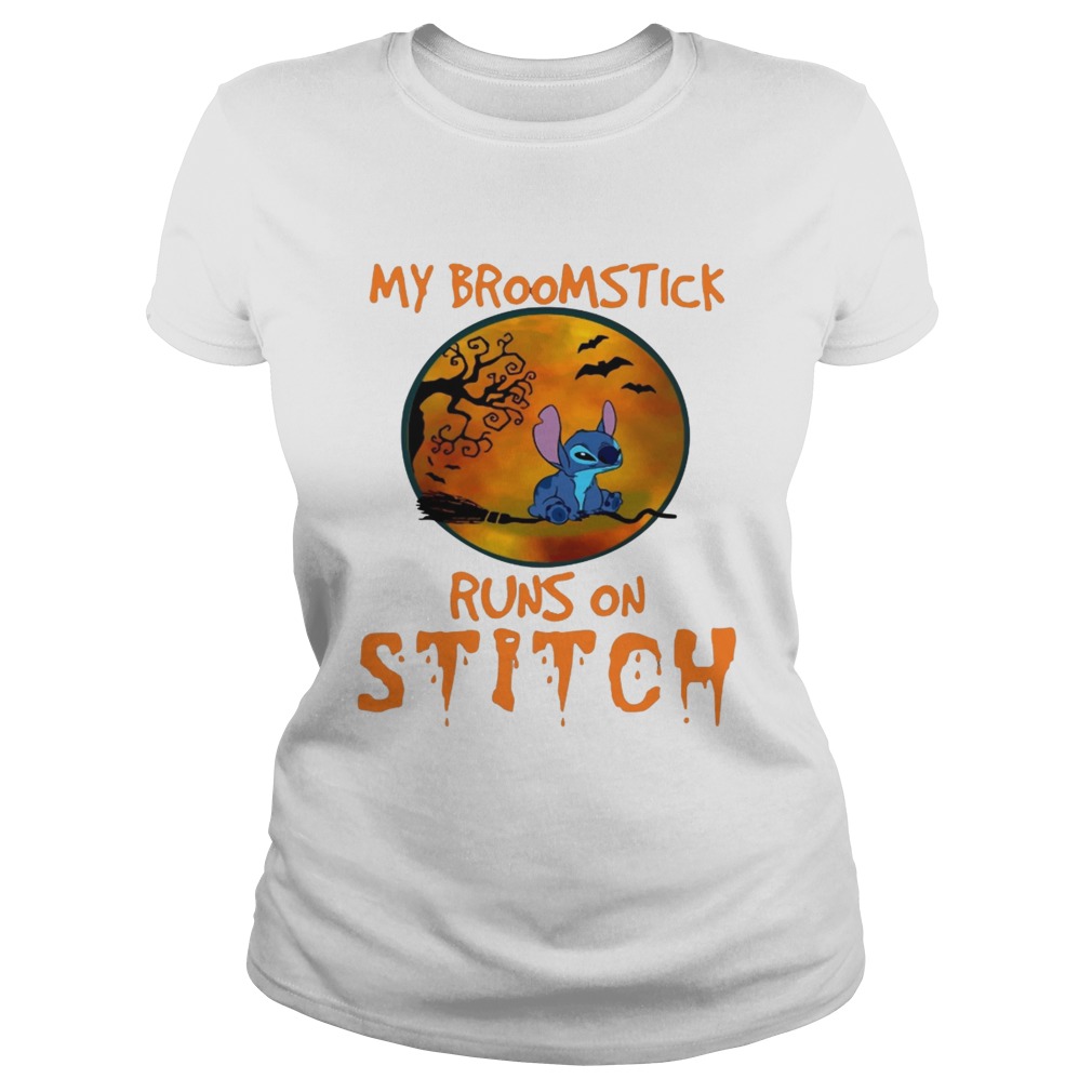 My Broomstick Runs On Stitch Halloween T Classic Ladies