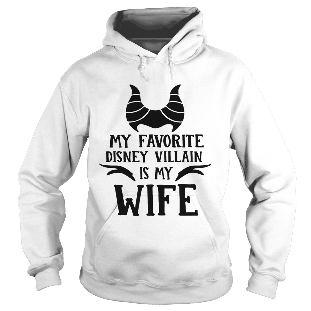 My favorite Disney Villain is my wife Hoodie