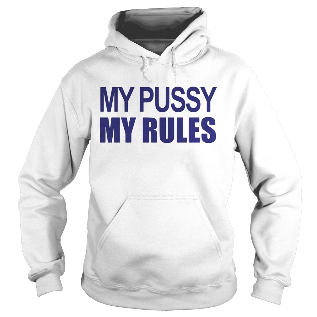 My pussy my rules Icarly Sam the hunt Hoodie