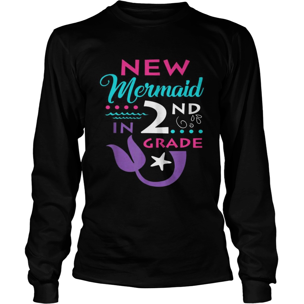 New Mermaid In 2nd Grade T LongSleeve