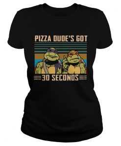 Ninja Turtles Pizza dudes got 30 seconds vintage  Classic Ladies