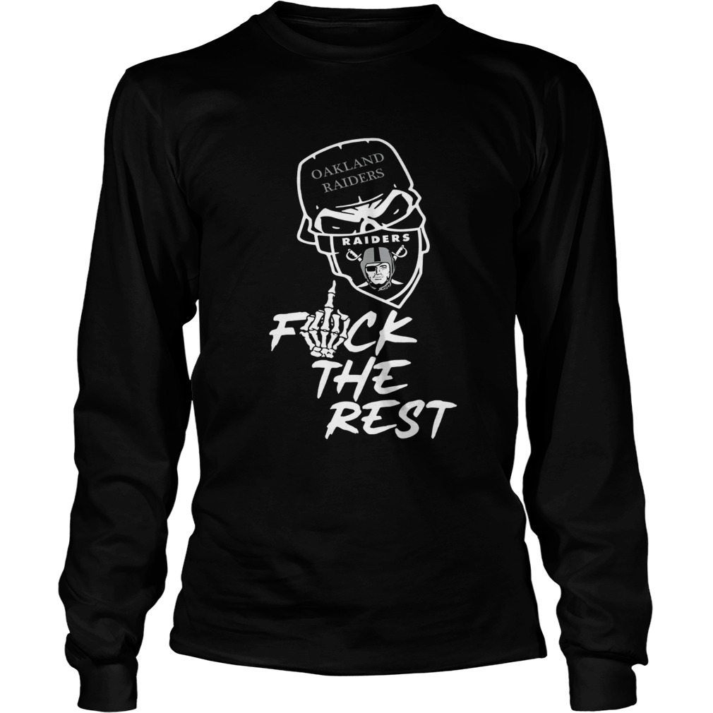 Oakland Raiders fuck the rest LongSleeve