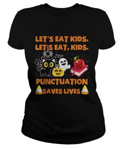 Official Halloween Lets Eat Kids Punctuation Saves Lives  Classic Ladies