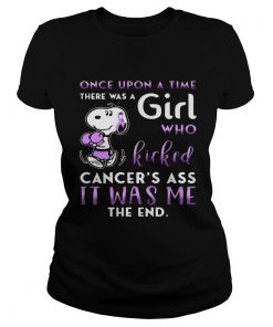 Once Upon A Time There Was A Girl Kicked All Cancer Ass TShirt Classic Ladies