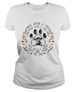 Once upon a time there was a girl who really loved dogs and cows TShirt Classic Ladies