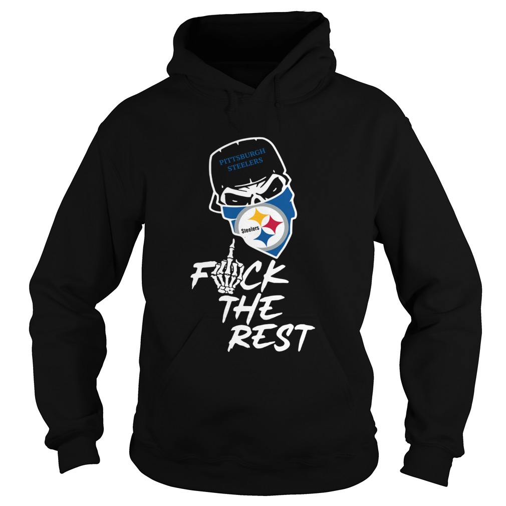 Pittsburgh Steelers fuck the rest football Hoodie