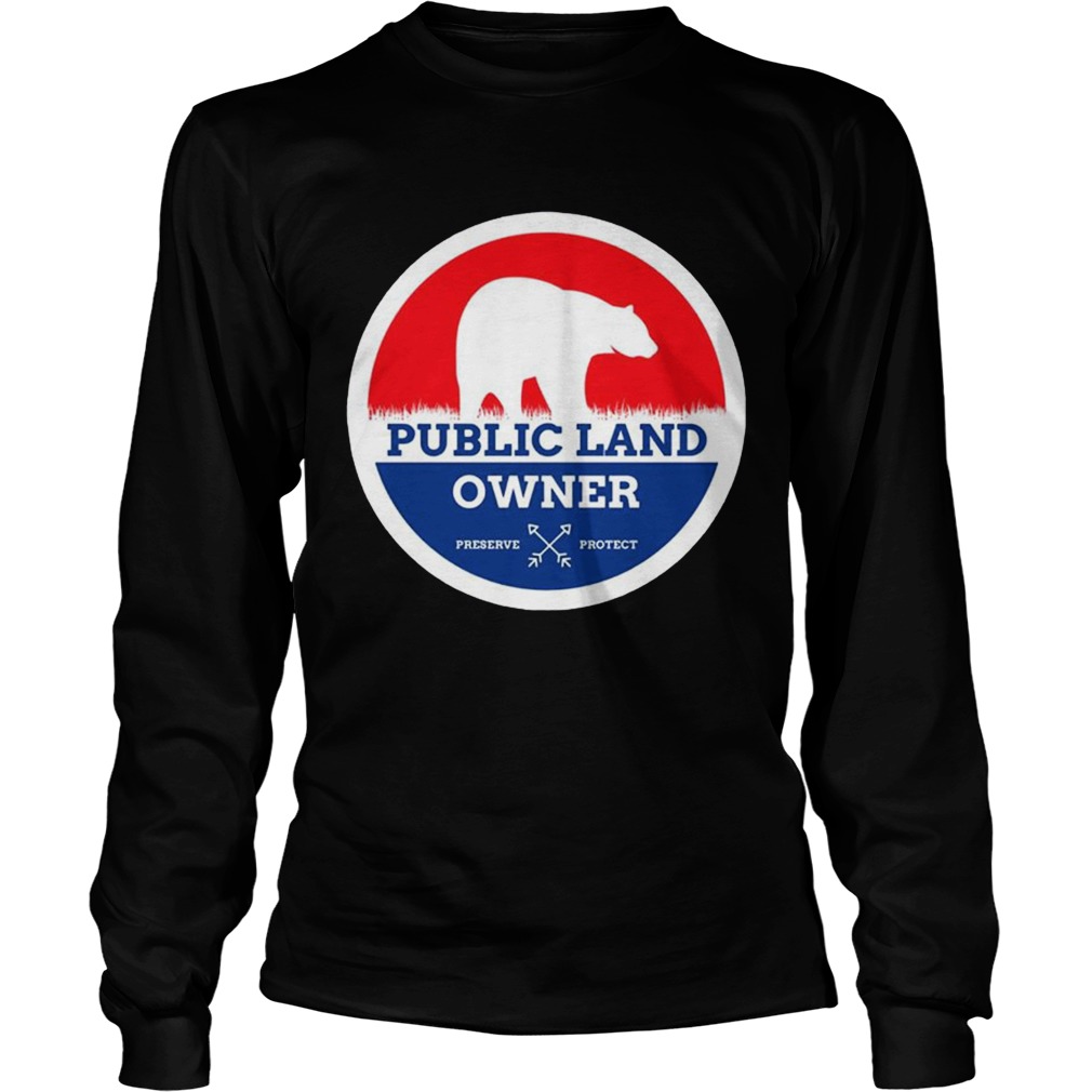 Public Land Owner Shirt LongSleeve
