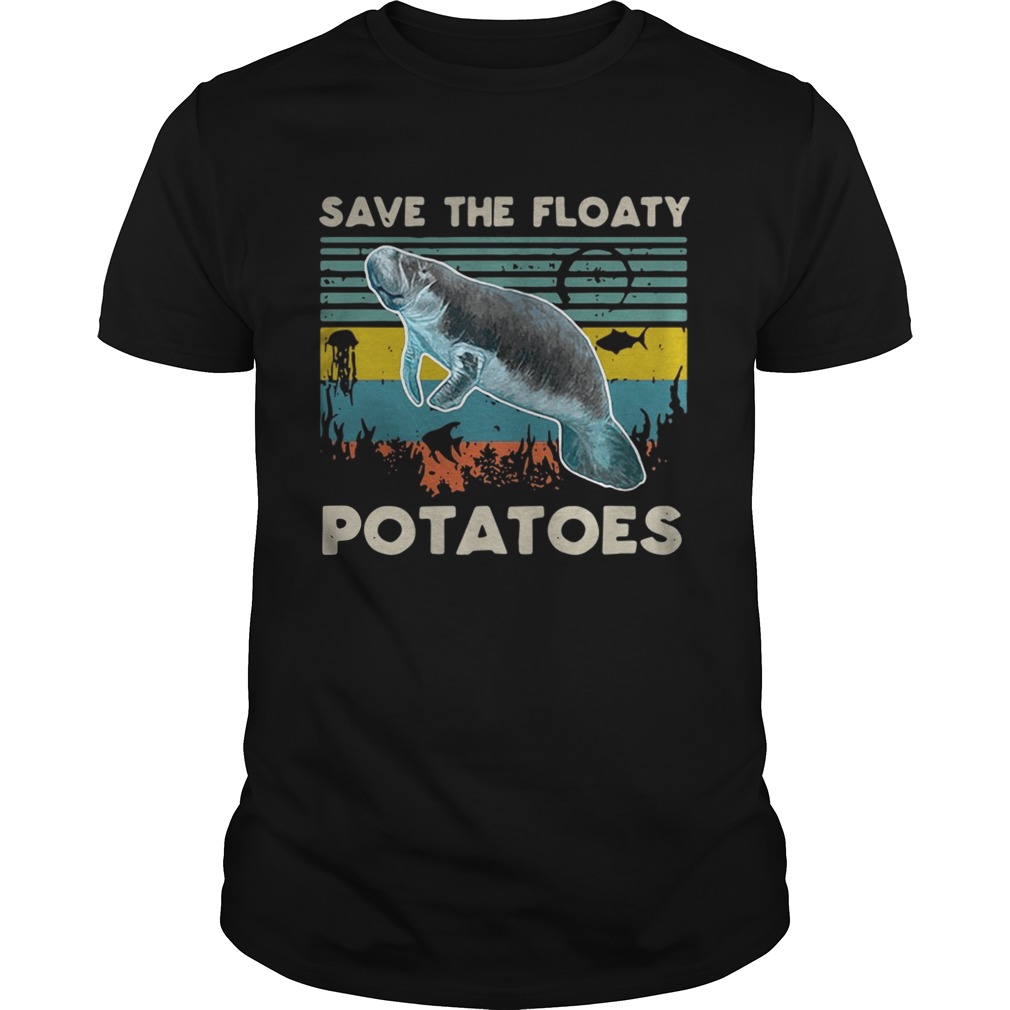 Save the floaty Potatoes vintage shirt