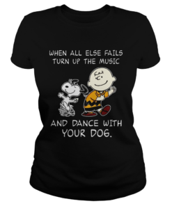 Snoopy and Charlie Brown When all else fails turn up the music and dance with your dog  Classic Ladies
