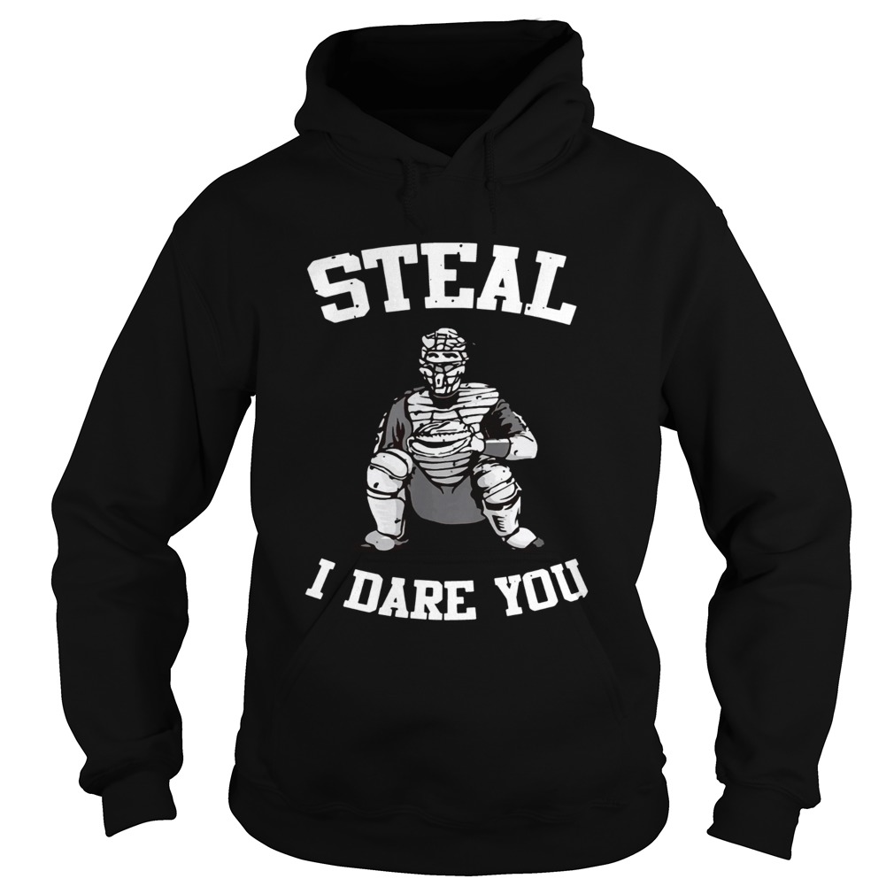 Steal I Dare Ya Baseball Softball Hoodie