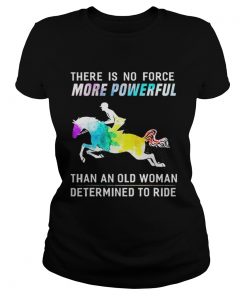 There Is No Force More Powerful Than An Old Woman Determined To Ride  Classic Ladies