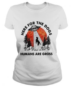 UFO Here for the dogs humans are gross  Classic Ladies