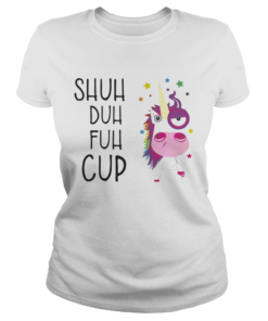 Unicorn shuh duh fuh cup  Classic Ladies