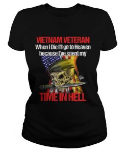 Veteran Vietnam War When I Die I Will go to Heaven  Classic Ladies