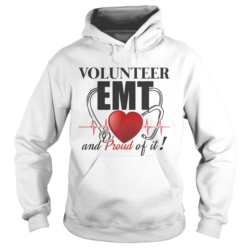 Volunteer EMT And Pround Of It TShirt Hoodie