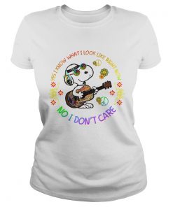 Yes I know what I look like right now no I dont care Snoopy hippie  Classic Ladies