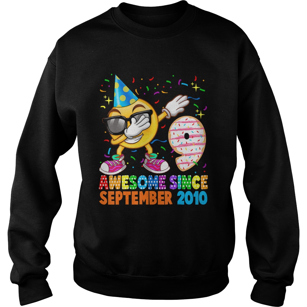 1568377067Awesome Since September 2010 9th Birthday Emoji Gift Shirt Sweatshirt