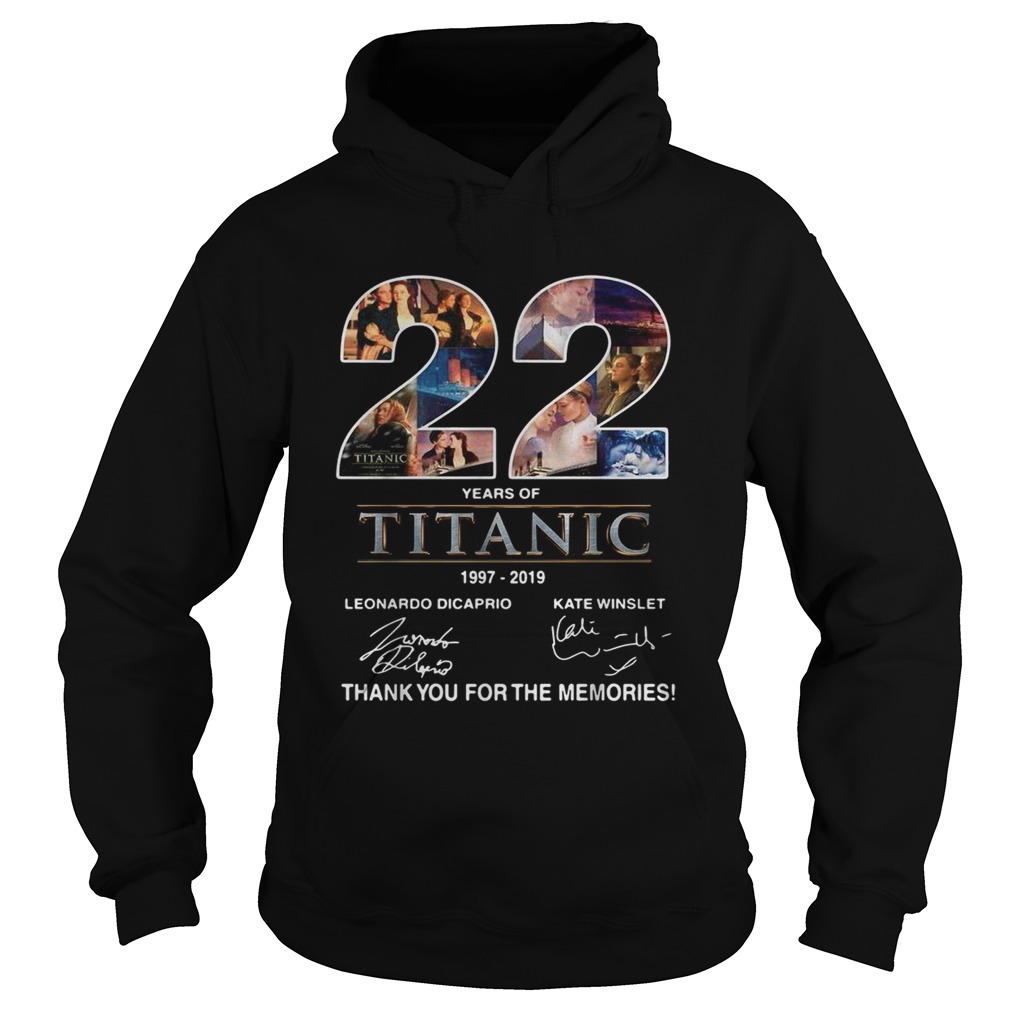 22 years of Titanic 1997 2019 thank you for the memories Hoodie