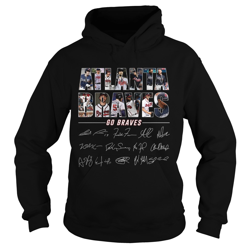 Atlanta Braves Go Braves team signature Hoodie
