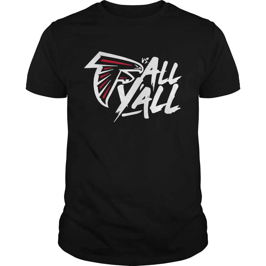 Atlanta Falcons vs all yall shirt