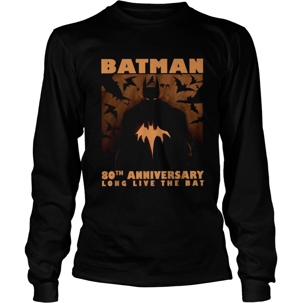 Batman 80th Anniversary long live the bat LongSleeve