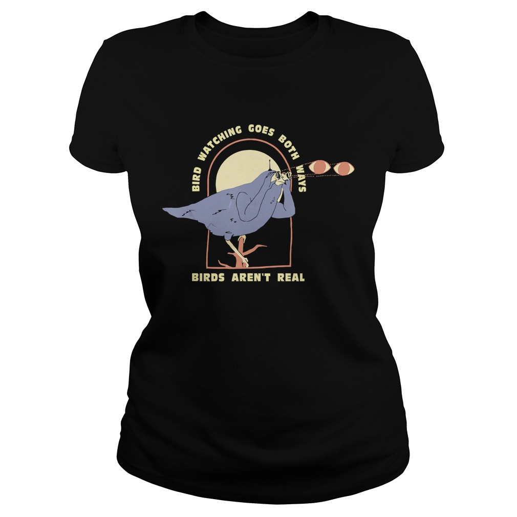 Bird Watching Goes Both Ways Funny Bird Lover TShirt Classic Ladies
