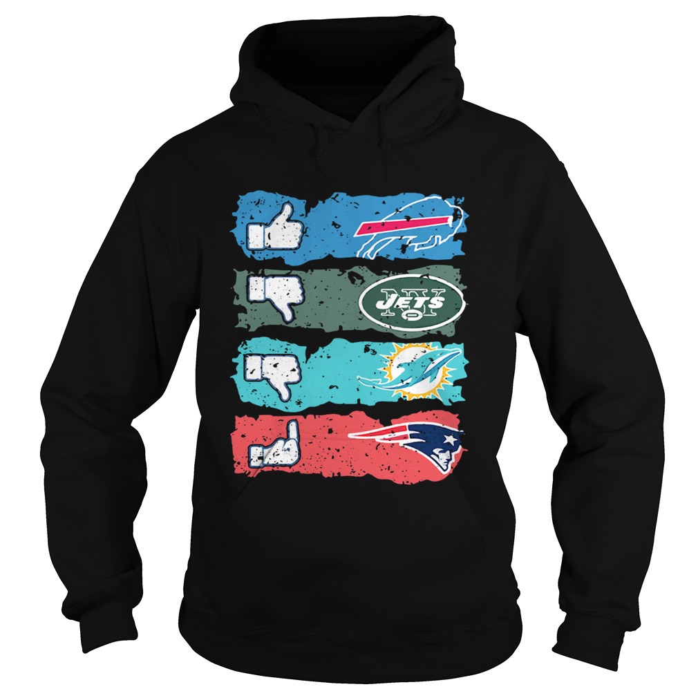 Buffalo Bills dislike New York Jets Miami Dolphins fuck New England Patriots Hoodie