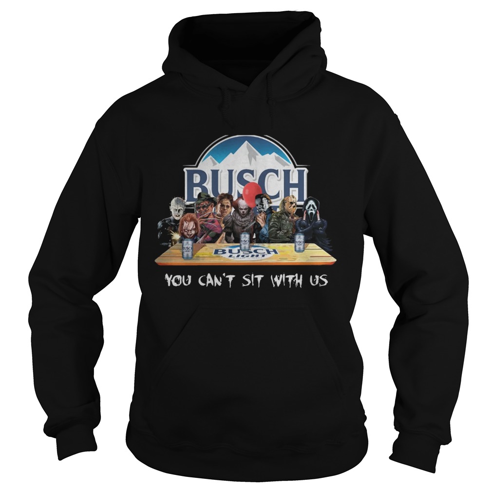 Busch Light Halloween Horror You Cant Sit With Us Shirt Hoodie