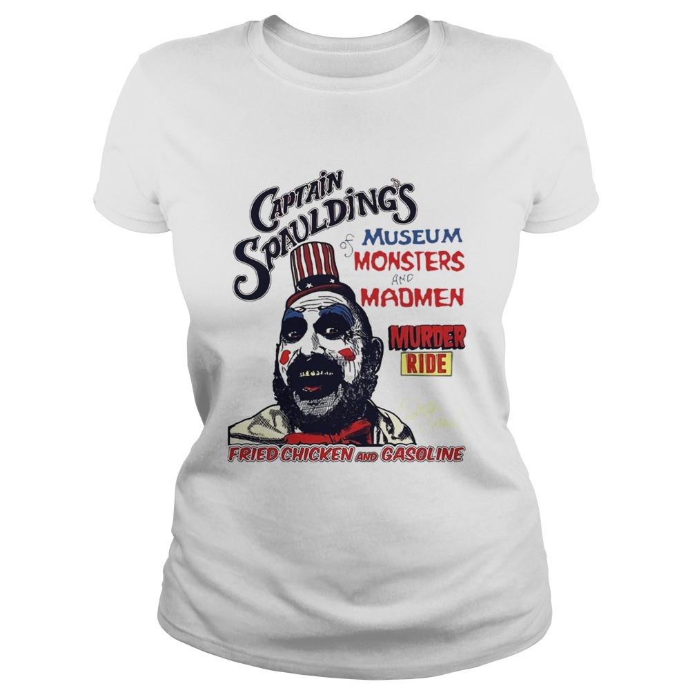 Captain Spauldings Museum Monsters And Madmen Shirts Classic Ladies