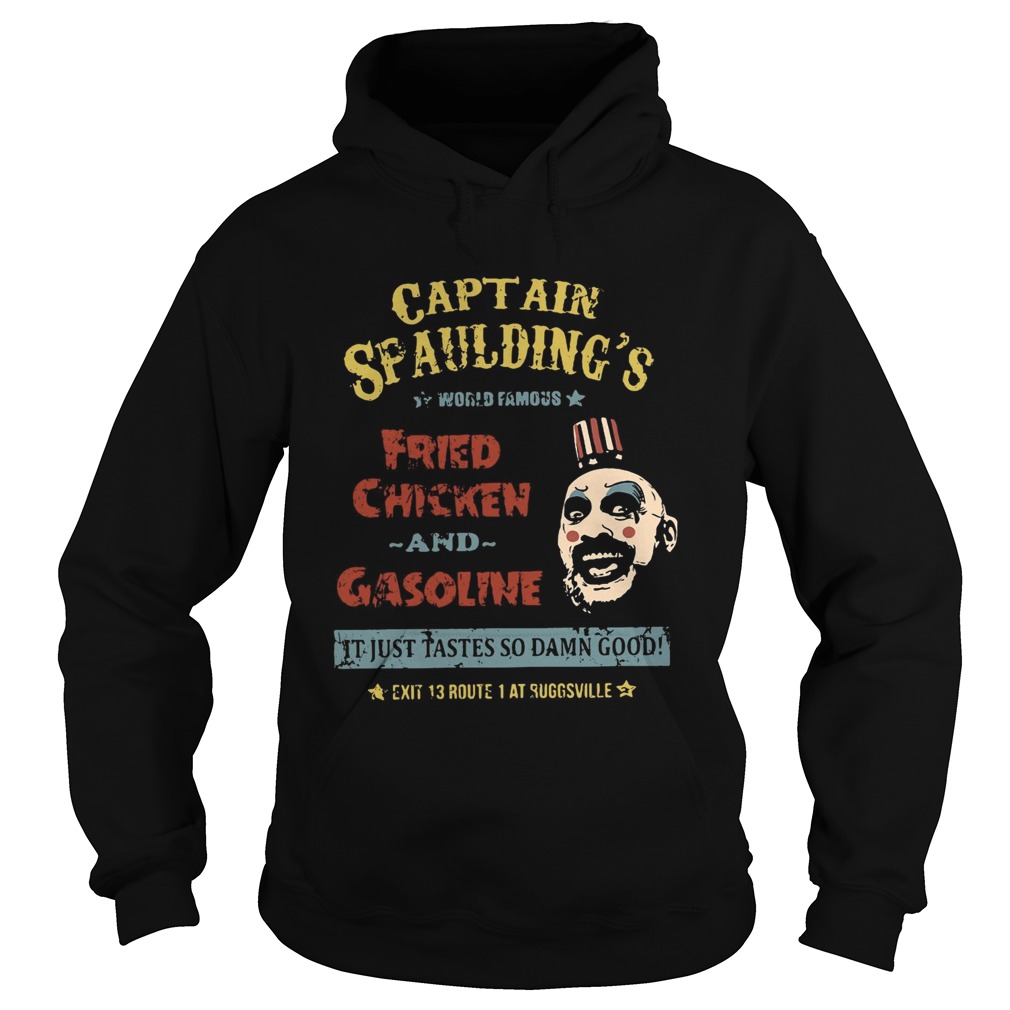 Captain Spauldings world famous fried chicken and gasoline Hoodie