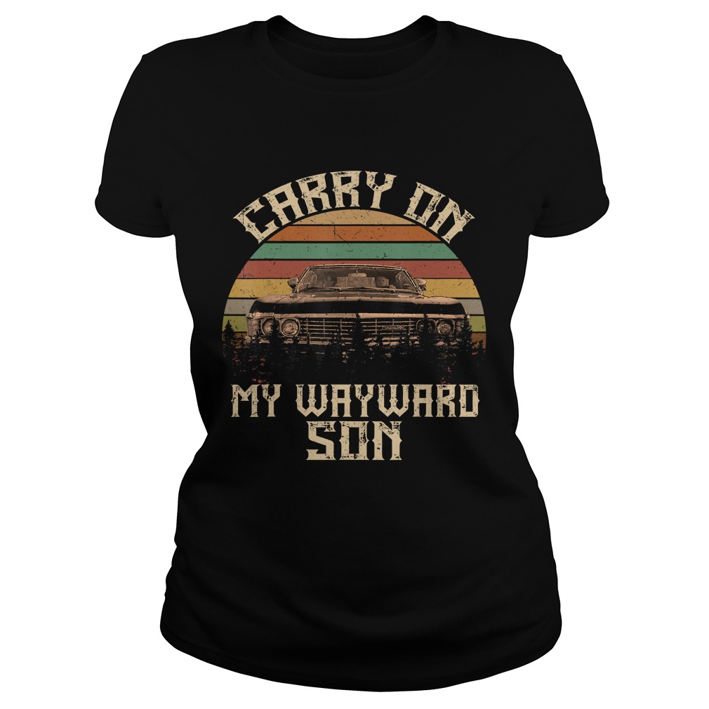 Carry on my Wayward Son TShirt Classic Ladies