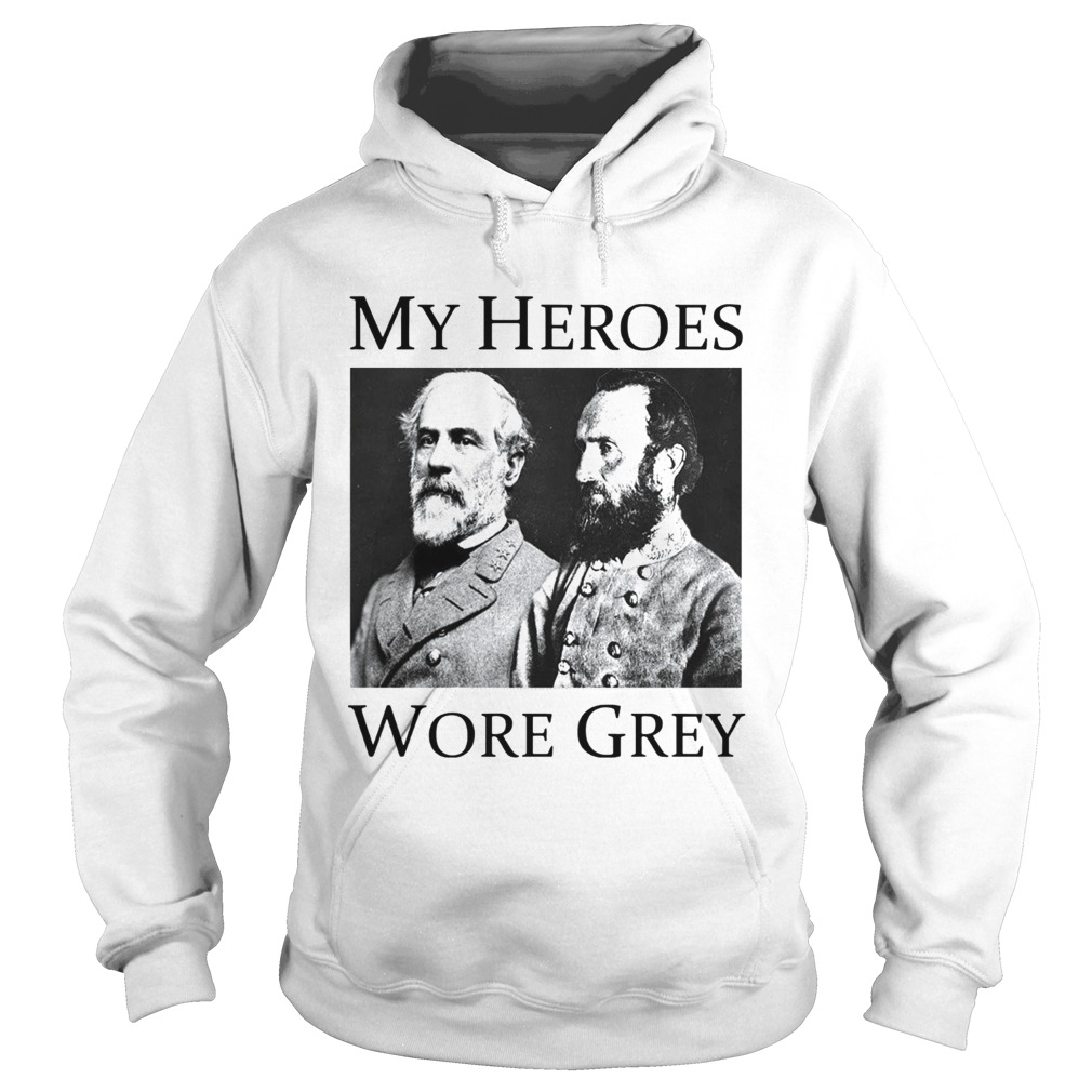 Confederate Generals My Heroes Wore Grey Hoodie