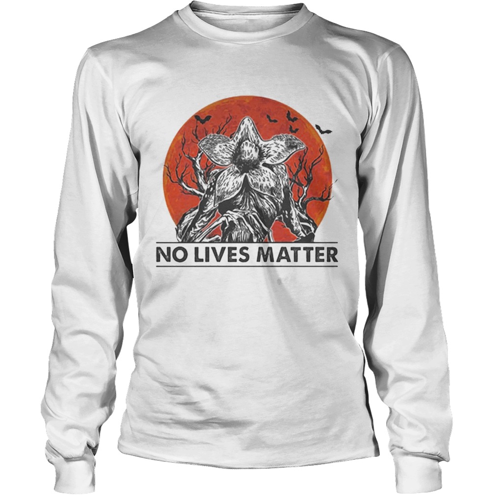 Demogorgon no lives matter sunset LongSleeve