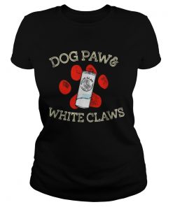 Dog paws and White Claws  Classic Ladies