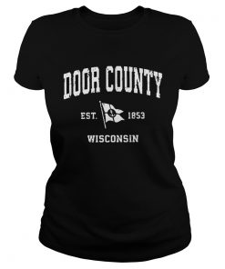 Door County est 1853 Wisconsin Sailboat t  Classic Ladies