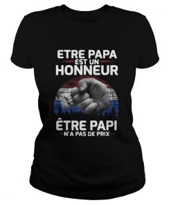 Etre papa est un Honneur Etre Papi Na pas de Prix sunset  Classic Ladies