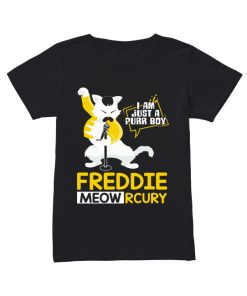 Freddie Meowrcury I am just a purr boy  Classic Women's T-shirt