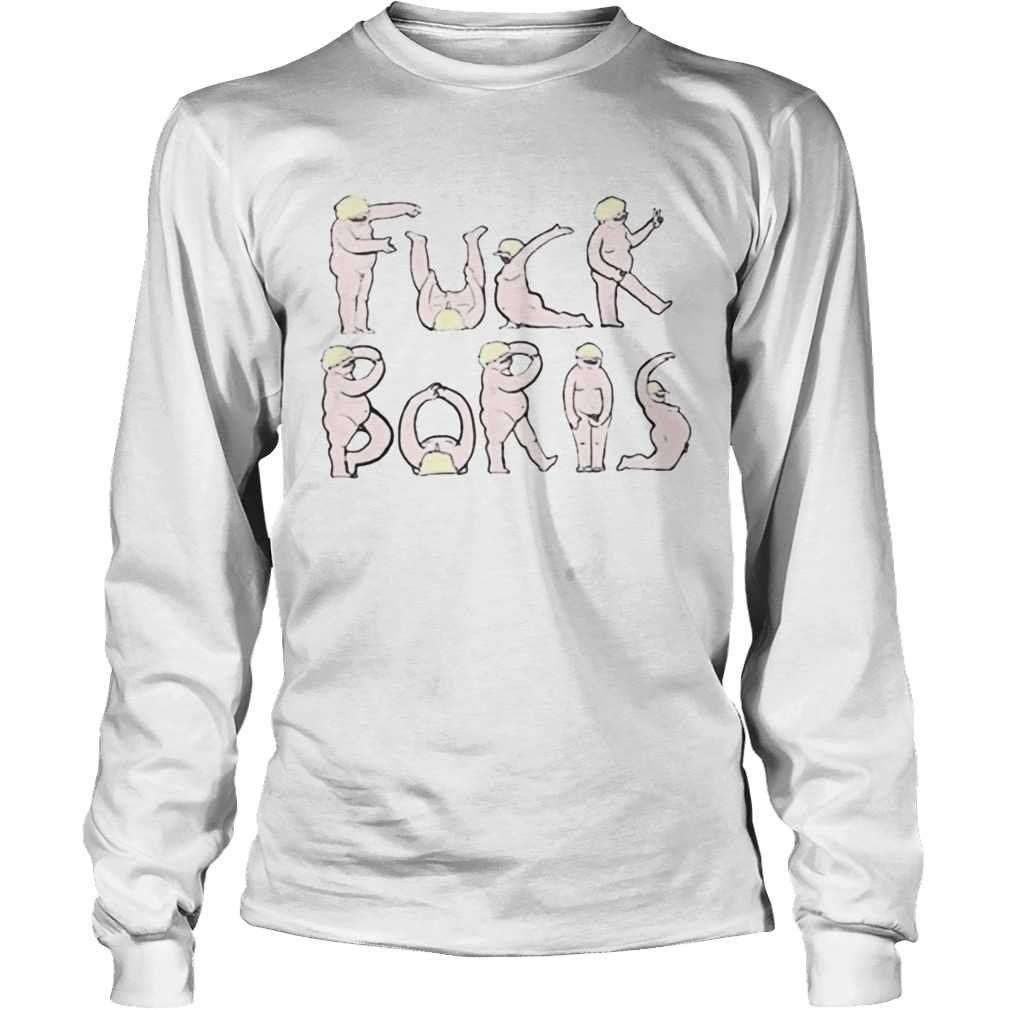 Fuck Boris Slowthai Tee Shirt LongSleeve