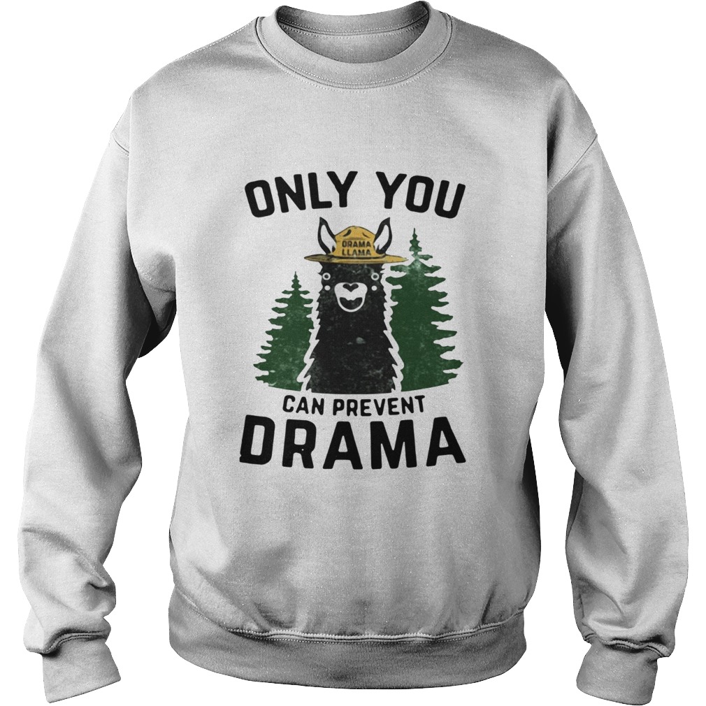 Grama Llama only you can prevent Drama Sweatshirt
