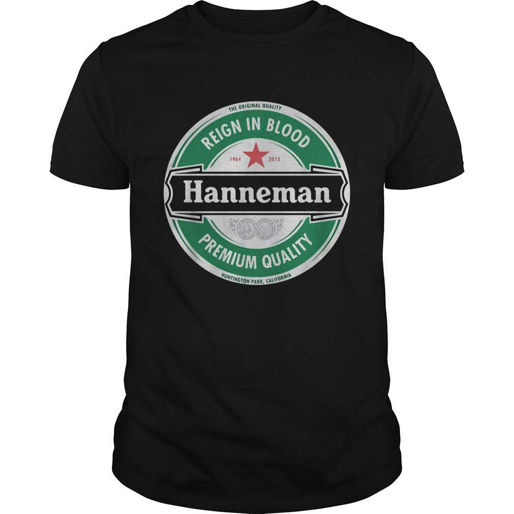 Hanneman Reign in Blood Jeff Hanneman Slayer Premium Quality shirt