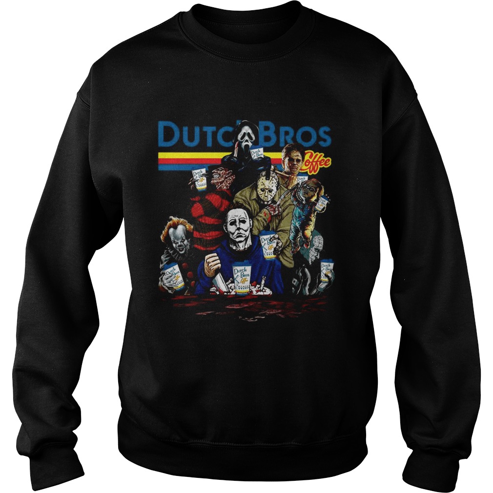 Horror Character movie Dutch Bros coffee Sweatshirt